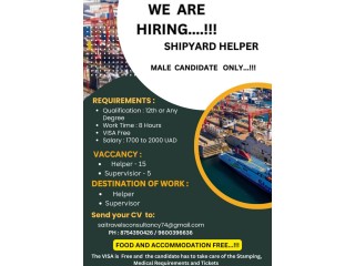 WE ARE HIRING SHIPYARD HELPER