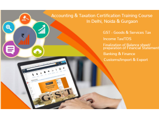 GST Course in Delhi, 110001 [GST Update 2024] by SLA Accounting Institute, Taxation and Tally Prime Institute in Delhi, Noida