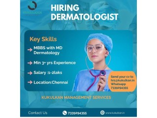 HIRING DERMATOLOGIST